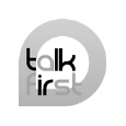 Talk First